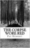 [The Reverend Bernard Paltoquet Mystery Series 09] • The Corpse Wore Red